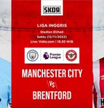 Link Live Streaming Manchester City vs Brentford di Liga Inggris 2022-2023
