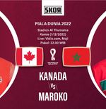 Preview dan Link Live Streaming Kanada vs Maroko di Piala Dunia 2022
