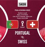 Preview dan Link Live Streaming  Portugal vs Swiss di Piala Dunia 2022