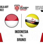 Prediksi dan Link Live Streaming Timnas Indonesia vs Brunei di Piala AFF 2022