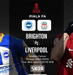 Hasil Brighton vs Liverpool: Gol Telat Singkirkan The Reds dari Piala FA