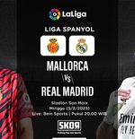 Prediksi dan Link Live Streaming Mallorca vs Real Madrid di Liga Spanyol 2022-2023