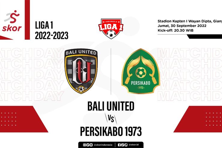 Prediksi dan Link Live Streaming Bali United vs Persikabo di Liga 1 2022-2023