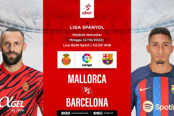 Link Live Streaming Mallorca vs Barcelona di Liga Spanyol 2022-2023