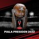 Piala Presiden 2022: Jadwal, Hasil, dan Klasemen Lengkap
