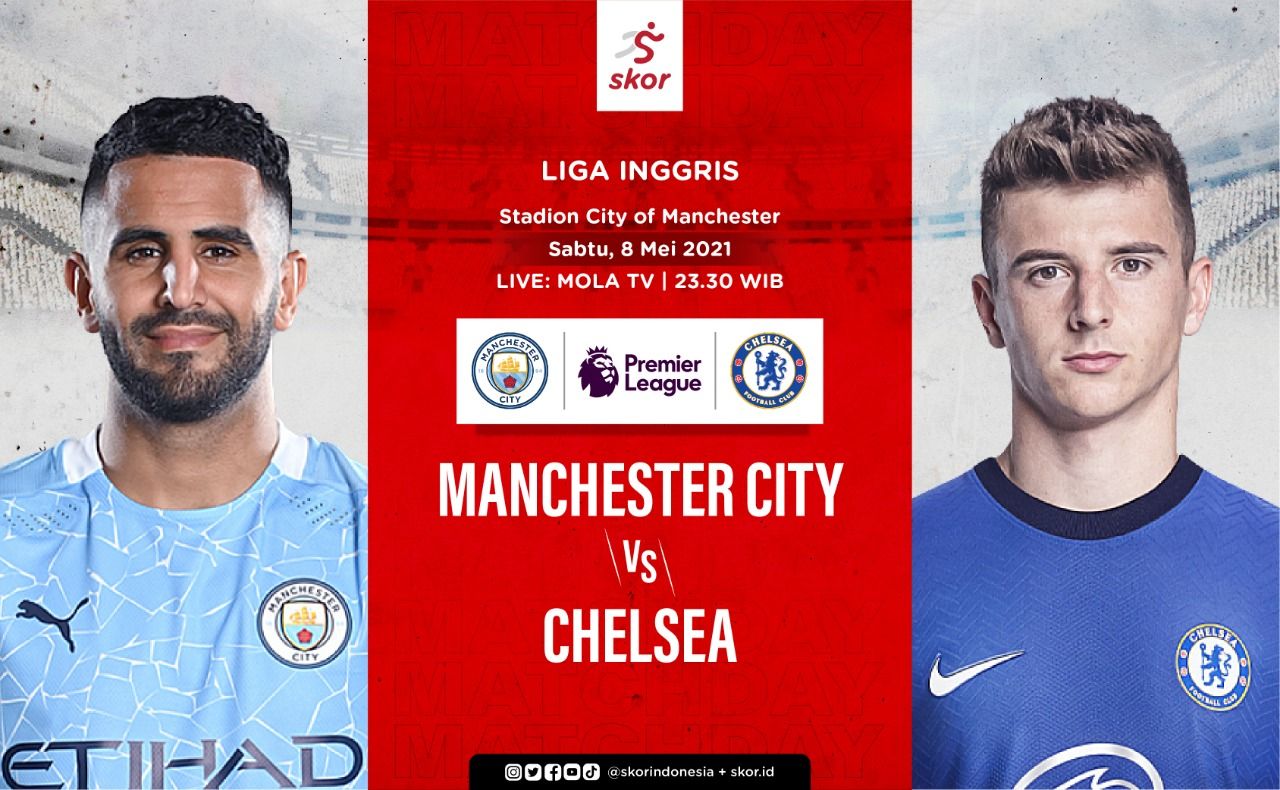 Link Live Streaming Liga Inggris Manchester City Vs Chelsea