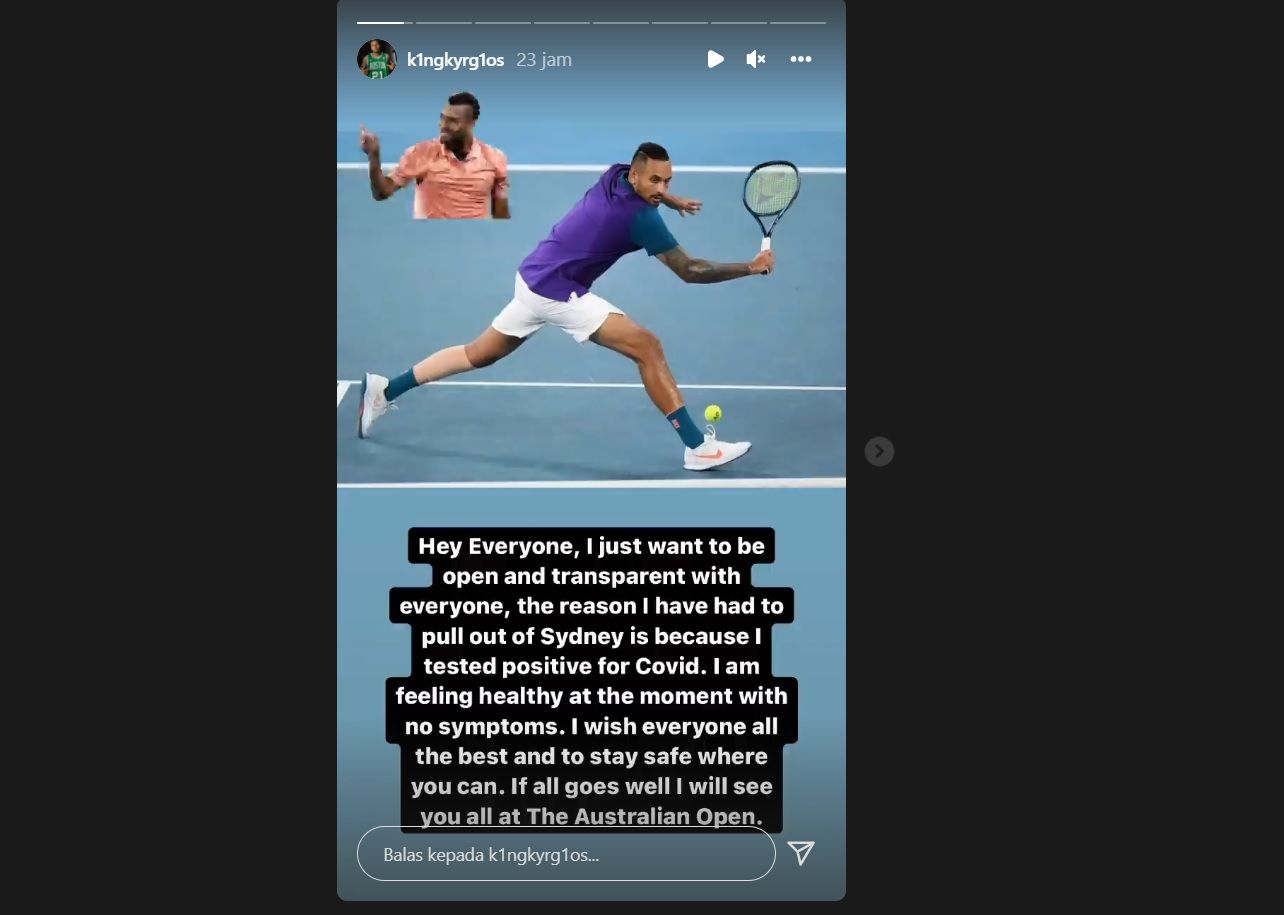 Petenis Australia, Nick Krygios mengumumkan dirinya positif Covid-19 melalui postingan Instagram Story, Senin (10/1/2022).