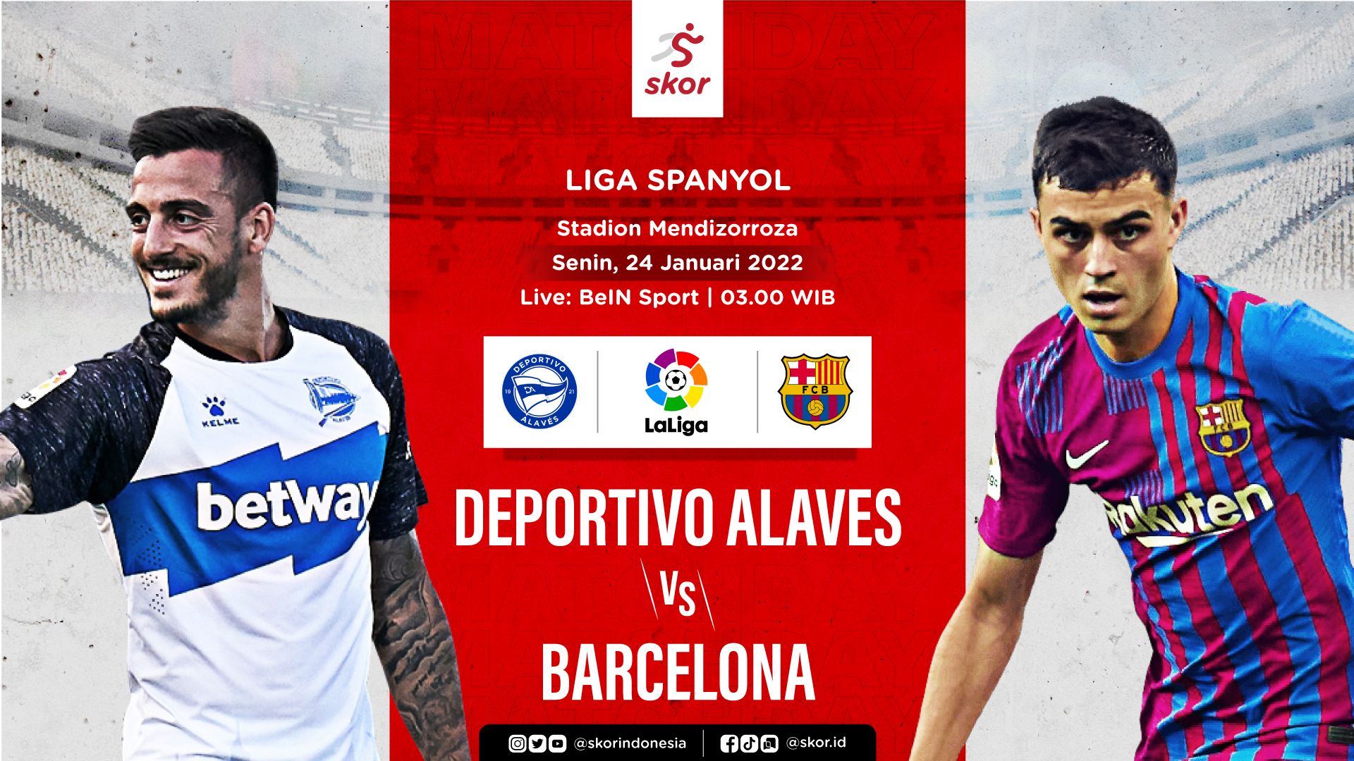 Cover Liga Spanyol, Deportivo Alaves vs Barcelona