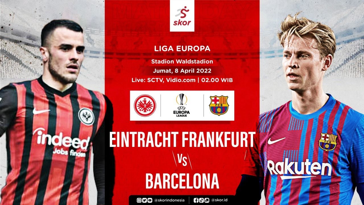 Link Live Streaming Eintracht Frankfurt vs Barcelona di Liga Europa