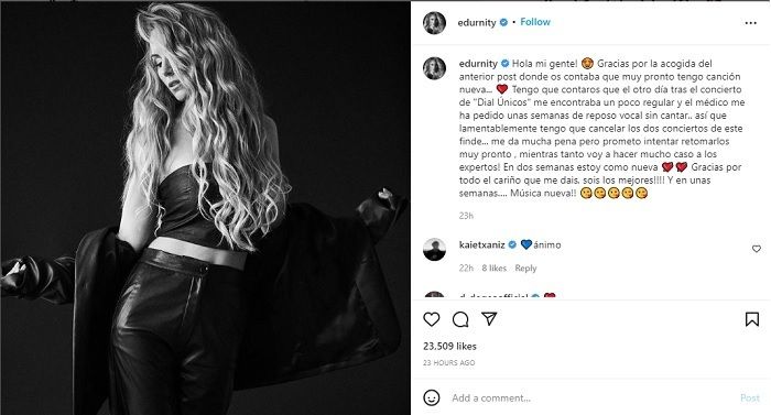 Penyanyi Edurne Garcia mengabarkan perihal kondisinya yang memaksa dia harus istirahat selama beberapa minggu dalam postingan di Instagram.