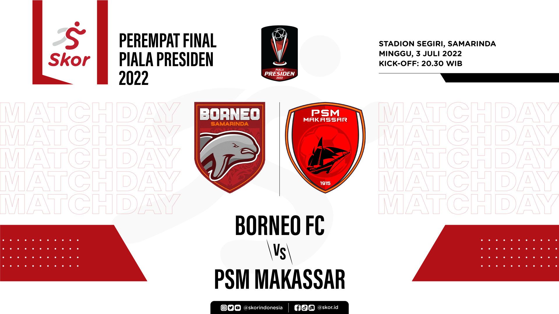 Cover Perempat Final Piala Presiden 2022, Borneo FC vs PSM Makassar