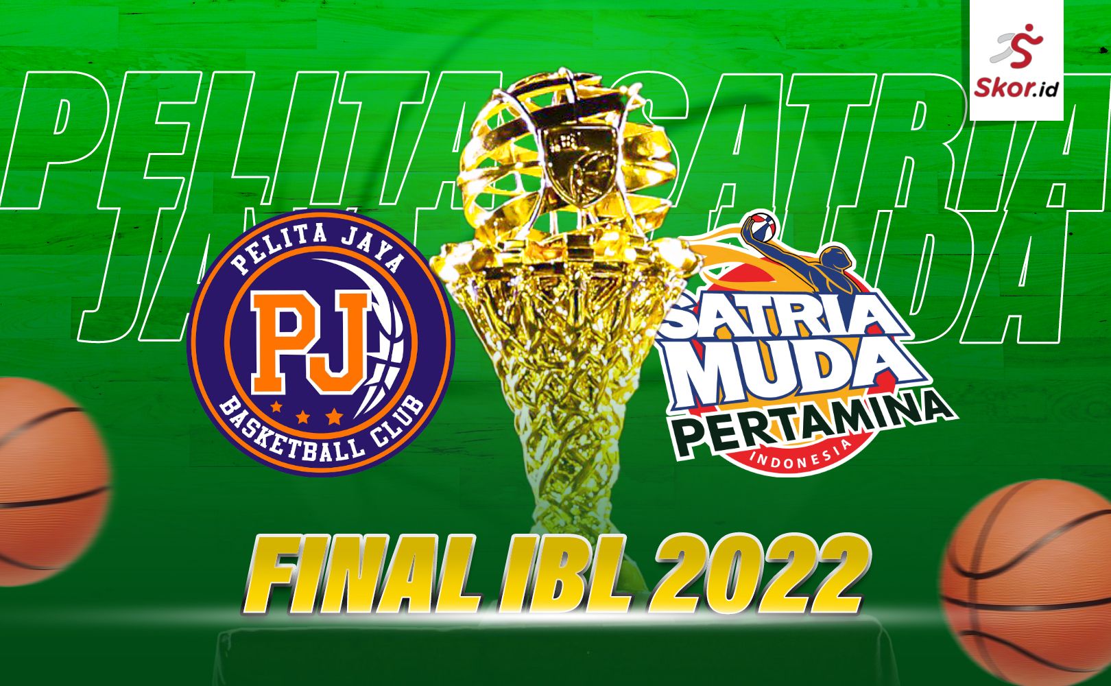 Cover Final IBL 2022, Pelita Jaya vs Satria Muda