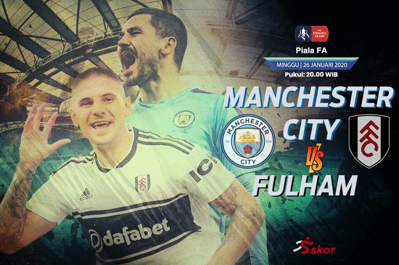 Prediksi Pertandingan Piala FA, Manchester City vs Fulham