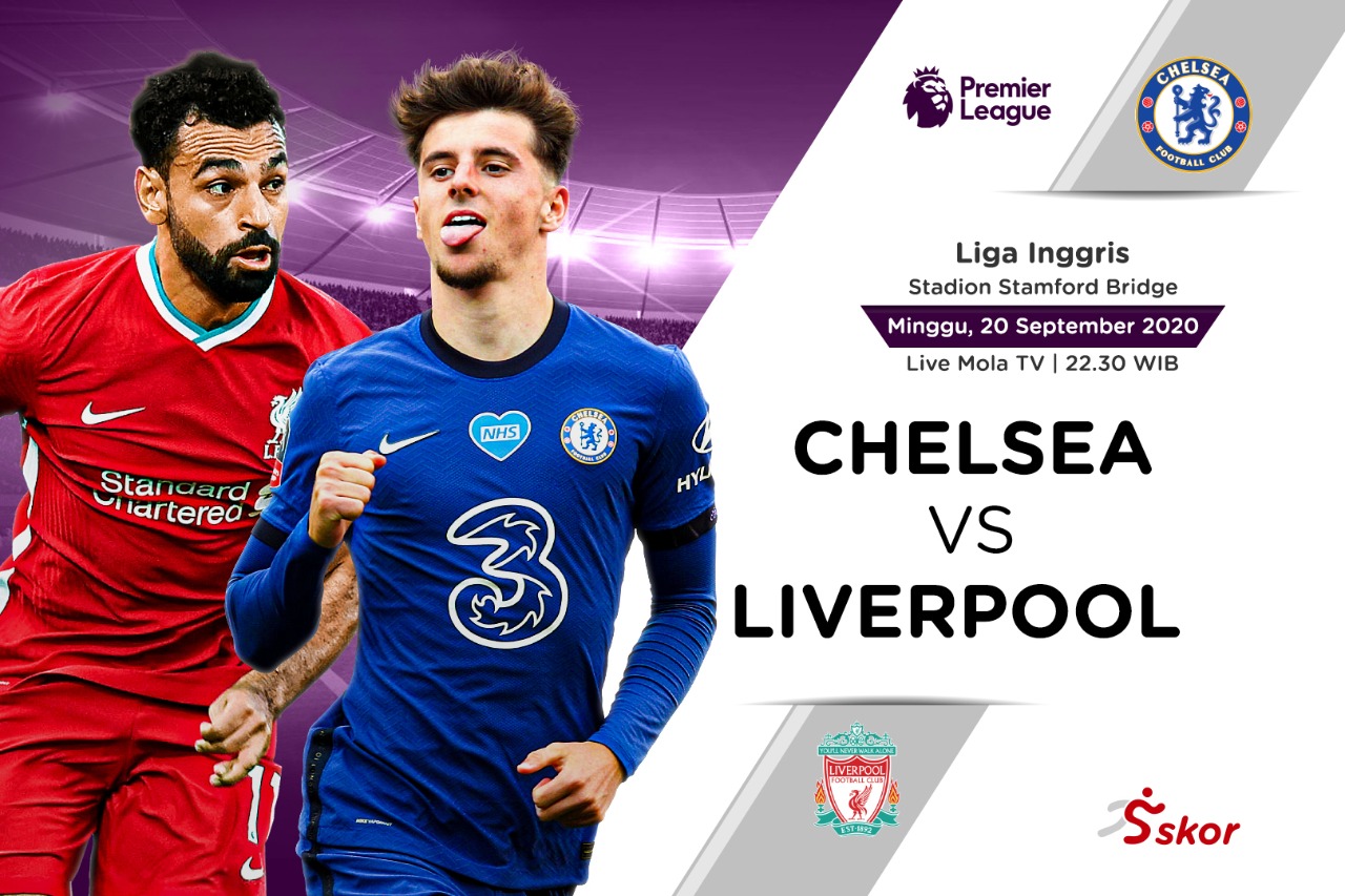 Link Live Streaming Liga Inggris: Chelsea vs Liverpool