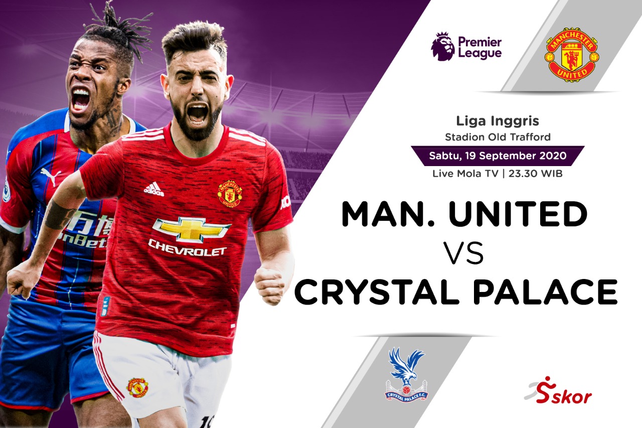 Susunan Pemain Liga Inggris: Manchester United vs Crystal Palace