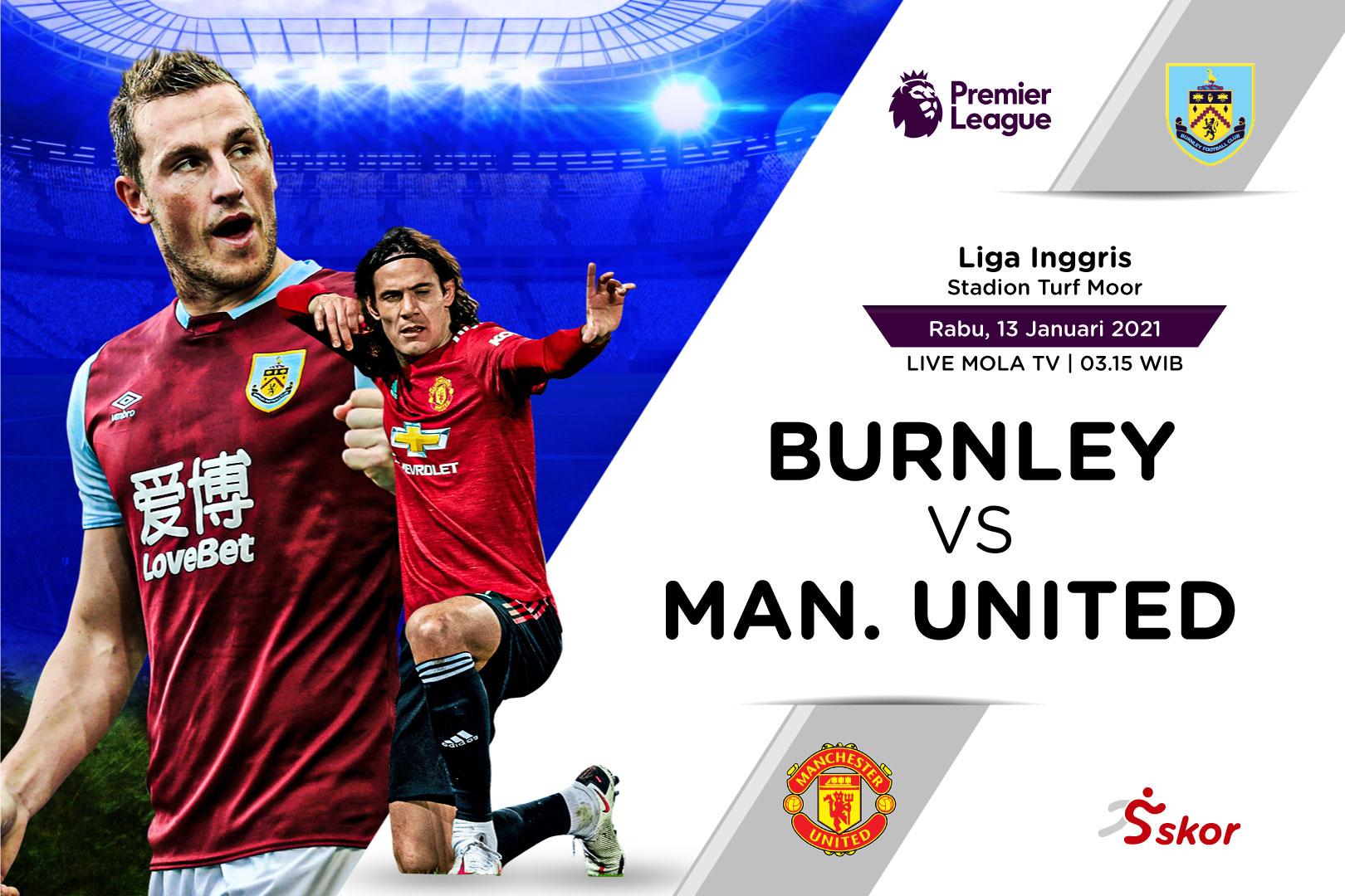 Link Live Streaming Burnley vs Manchester United di Liga Inggris