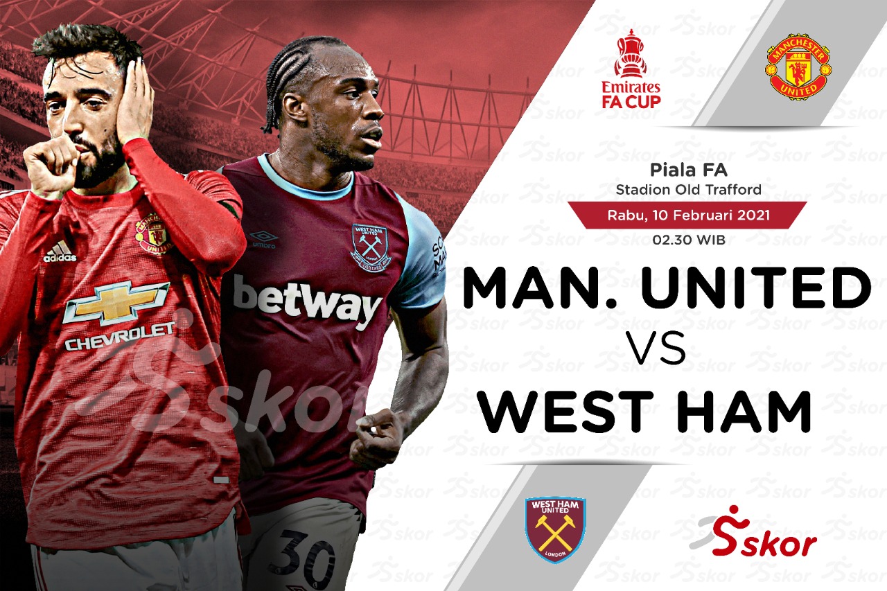 Link Live Streaming Manchester United vs West Ham di Piala FA