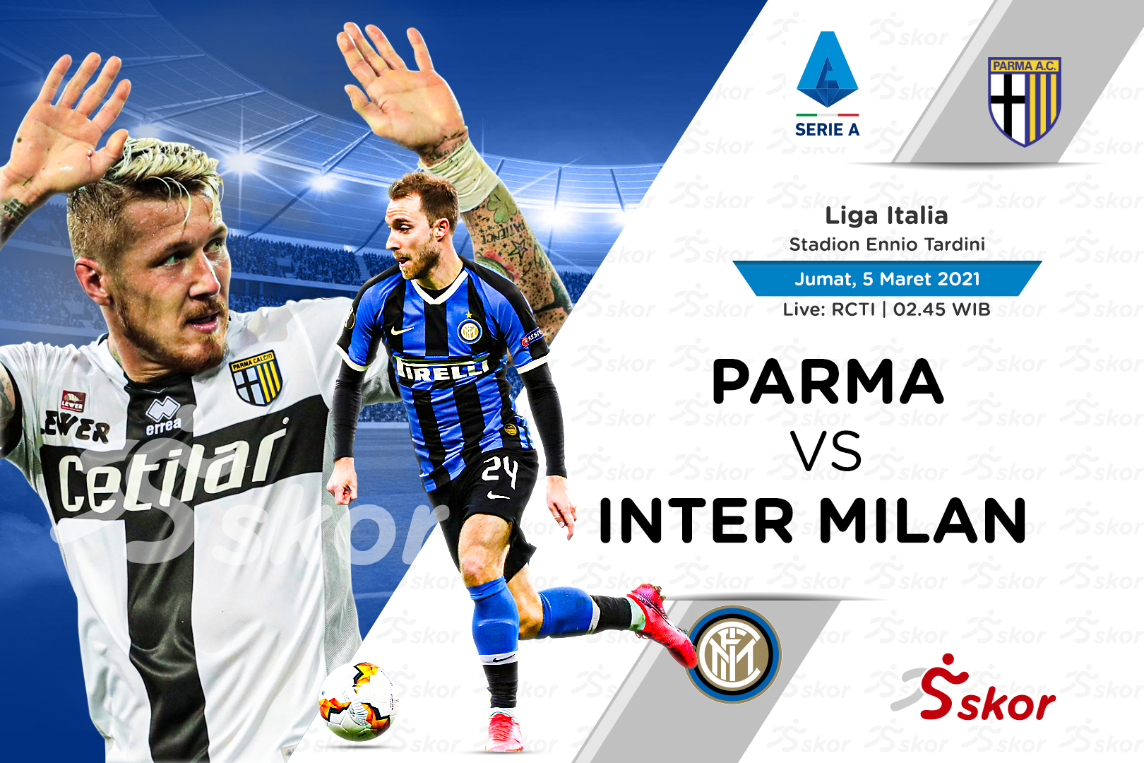Link Live Streaming Liga Italia: Parma vs Inter Milan
