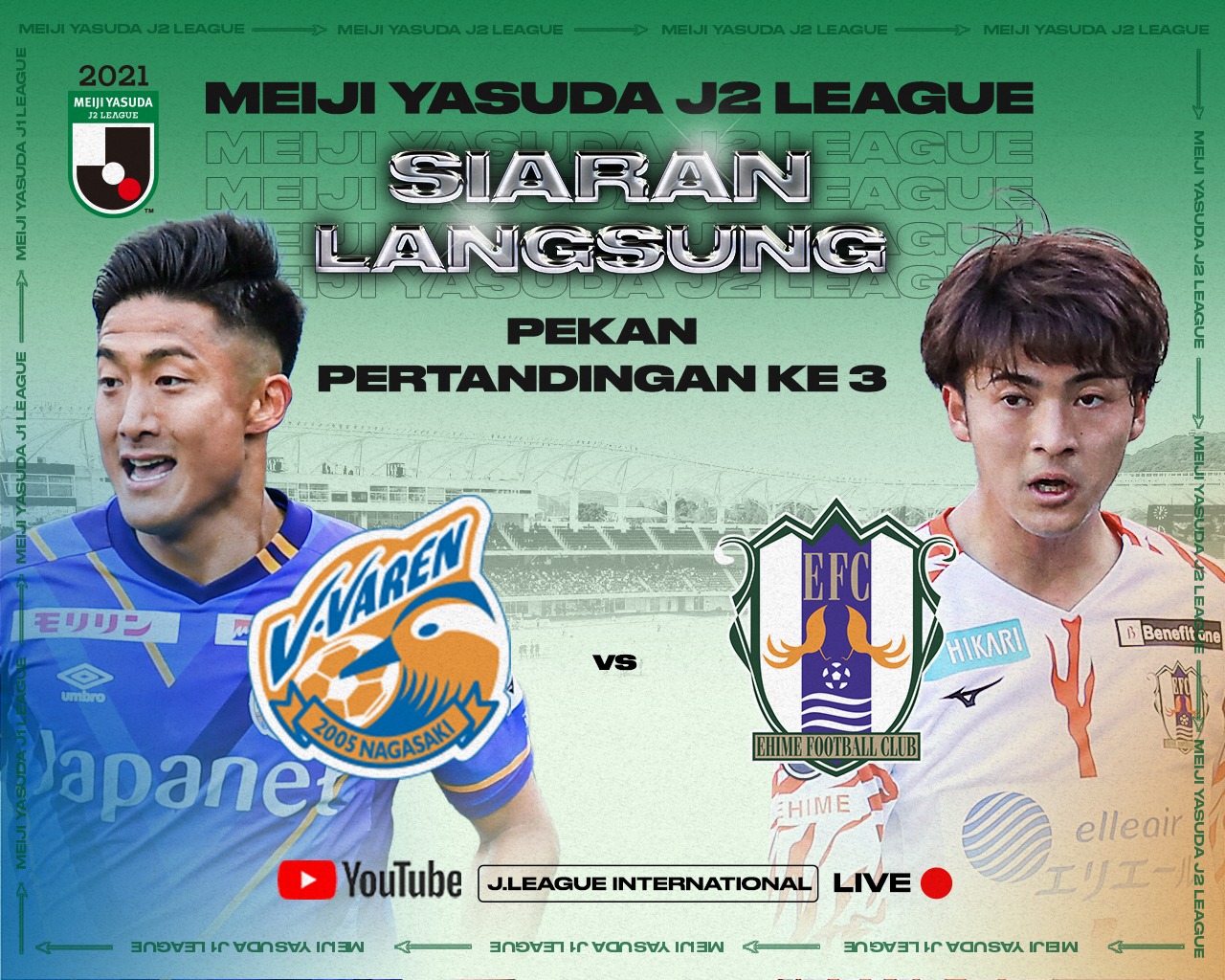 Tonton Gratis J2 League: V-Varen Nagasaki vs Ehime FC - Duel 2 Pulau Kecil