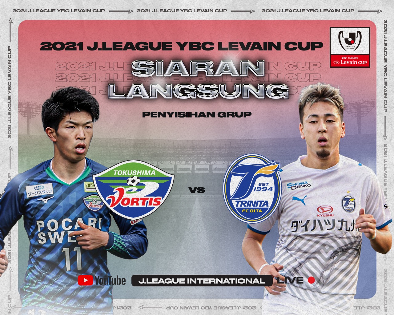 Tonton Gratis J.League Cup Tokushima Vortis vs Oita Trinita: Duel Pencarian Konsistensi