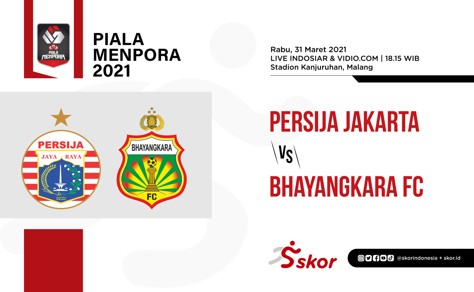 Link Live Streaming Piala Menpora 2021: Persija vs Bhayangkara FC