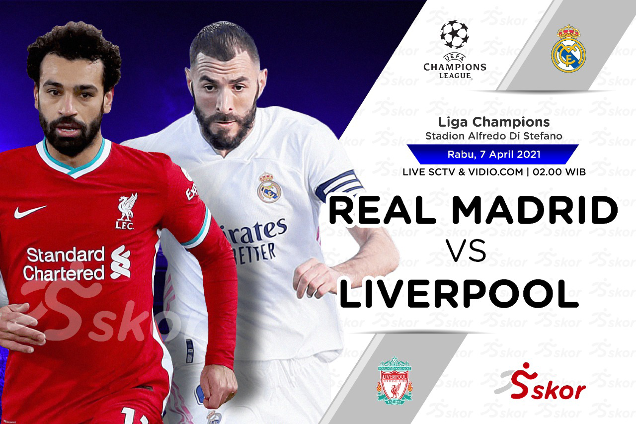 Link Live Streaming Real Madrid vs Liverpool di Liga Champions