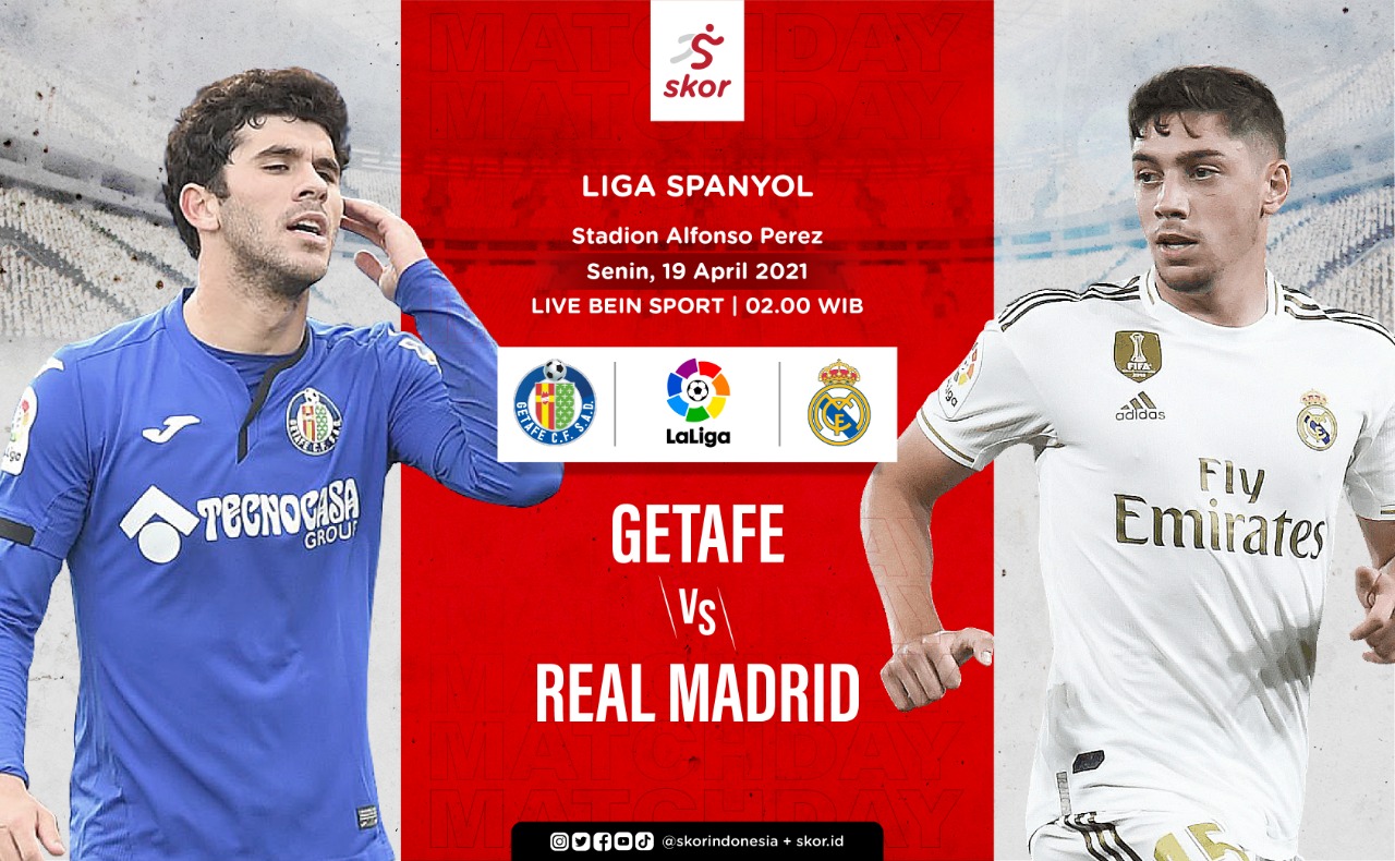 Link Live Streaming Liga Spanyol: Getafe vs Real Madrid
