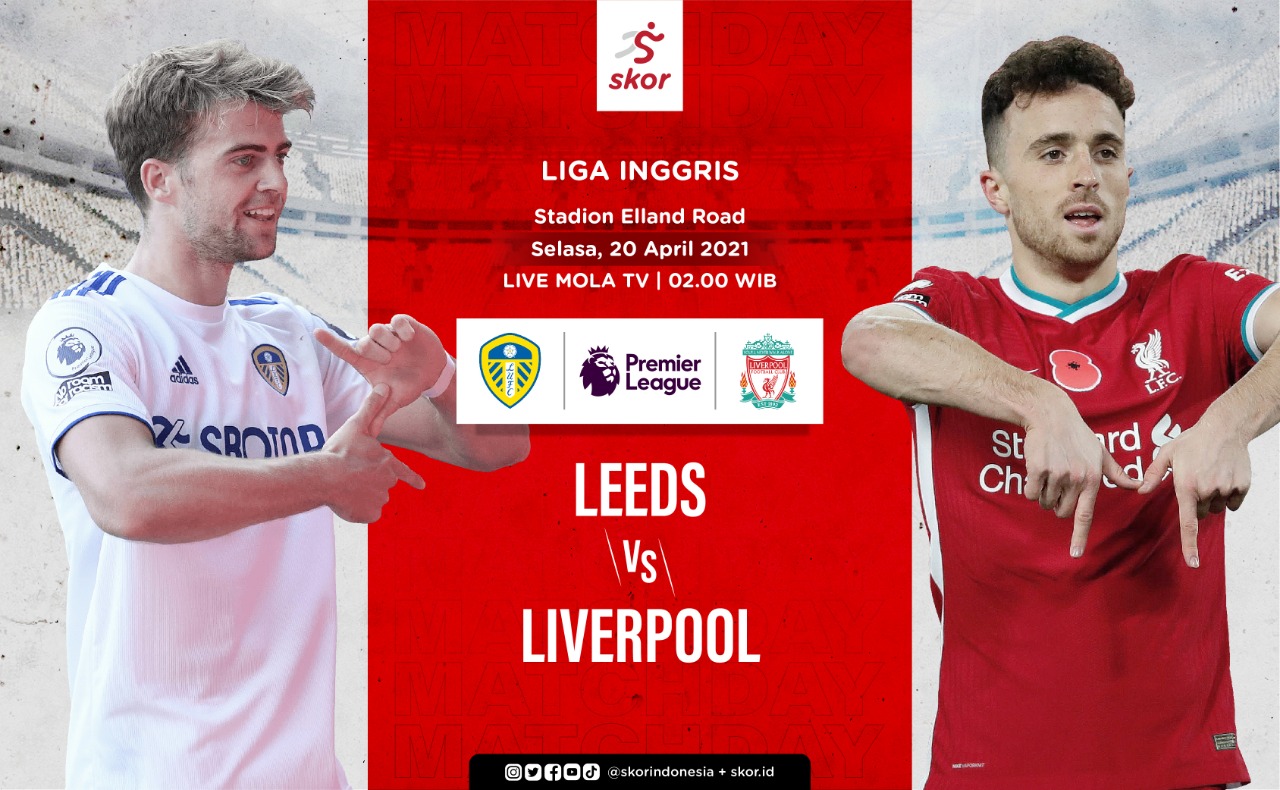 Link Live Streaming Liga Inggris: Leeds United vs Liverpool