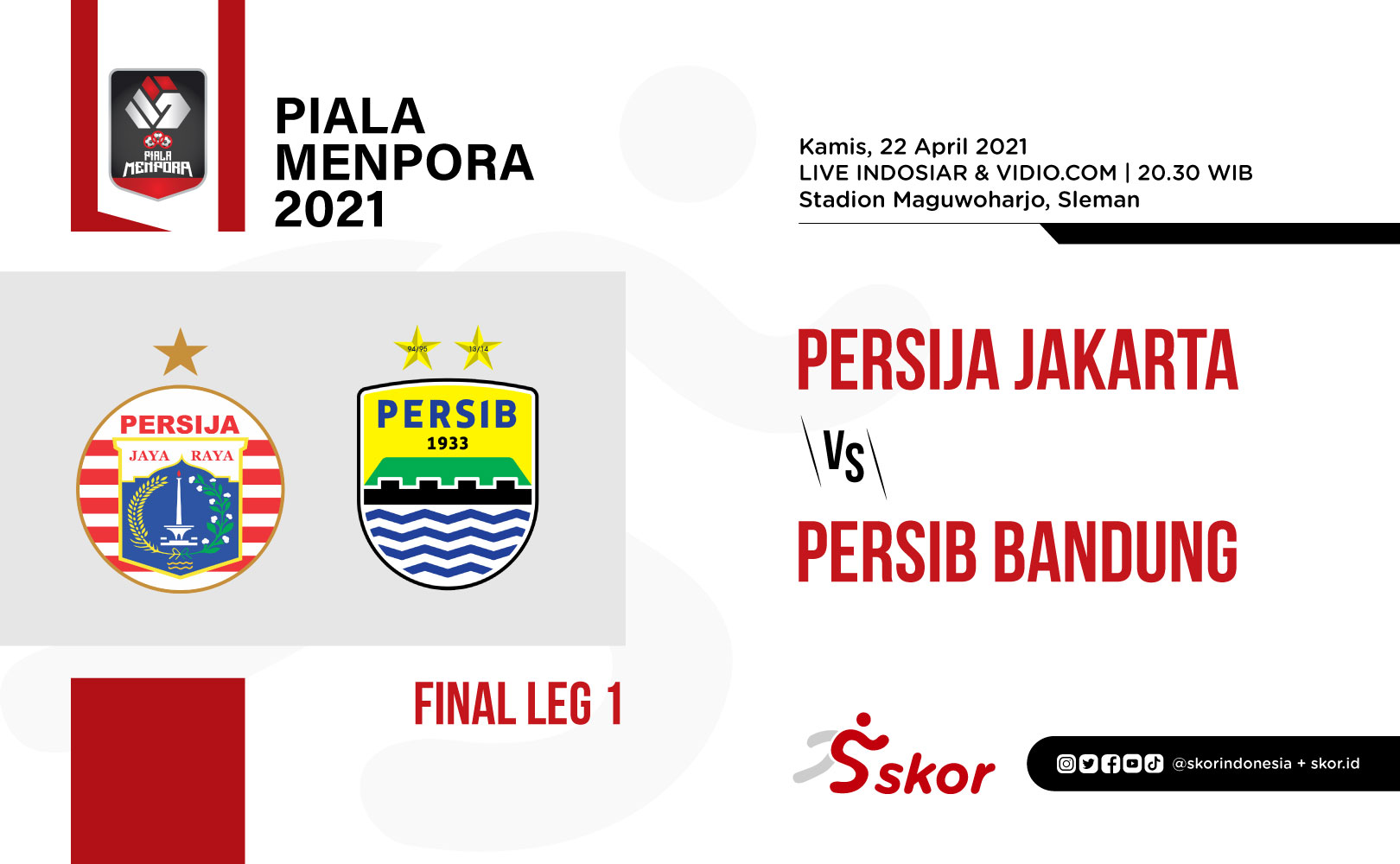 Link Live Streaming Final Piala Menpora 2021 - Persija Jakarta vs Persib Bandung