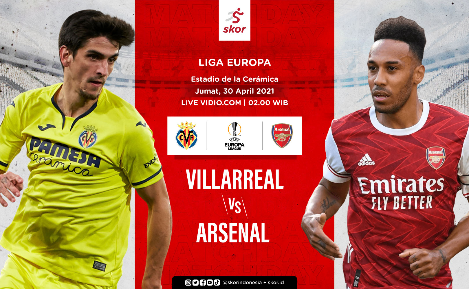 Link Live Streaming Liga Europa: Villarreal vs Arsenal