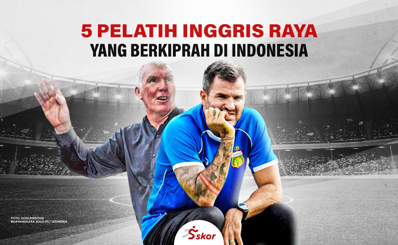 5 Pelatih dari Inggris Raya yang Berkiprah di Indonesia: Satu Nama Pernah Bawa Tim Juara