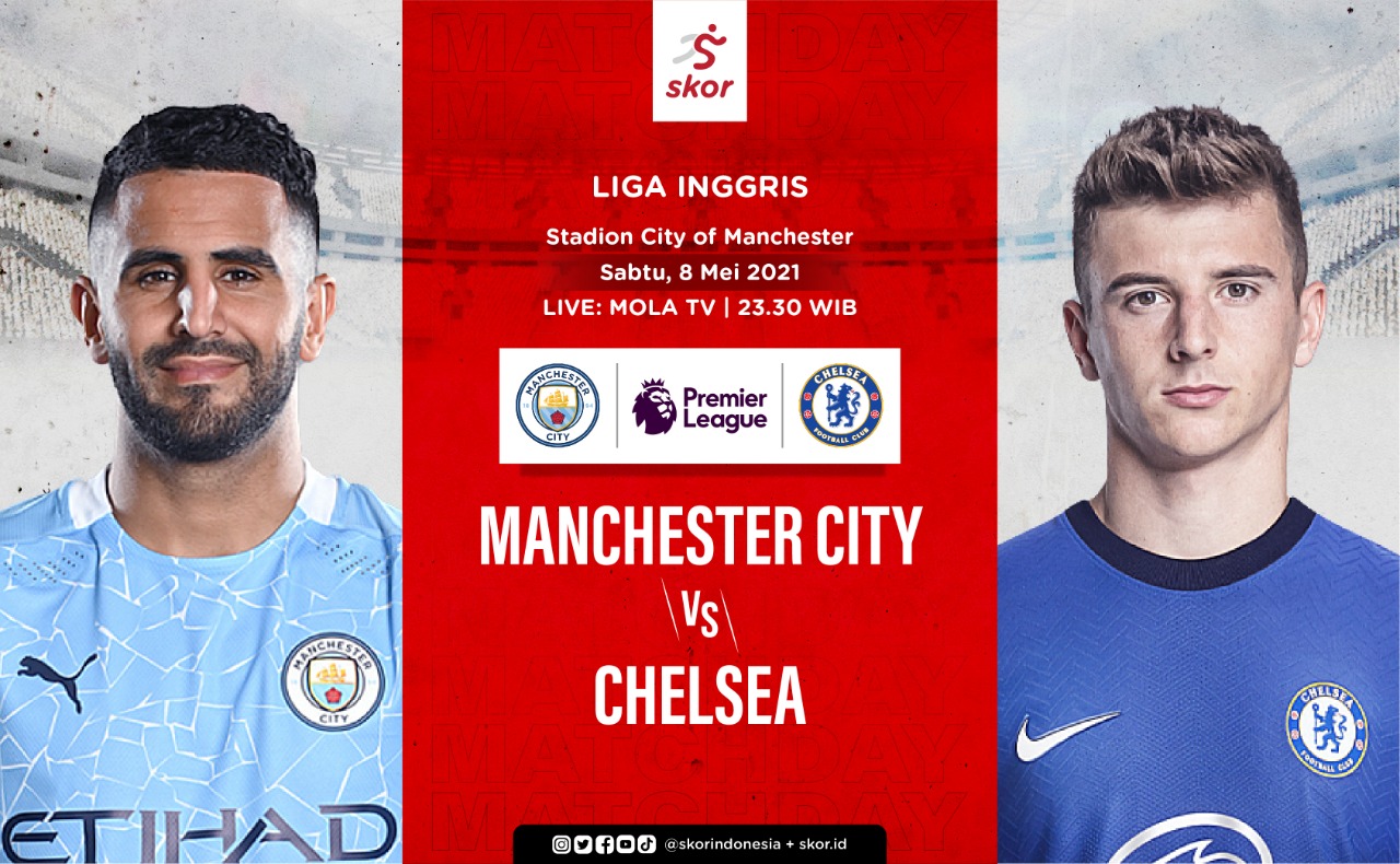 Link Live Streaming Liga Inggris: Manchester City vs Chelsea