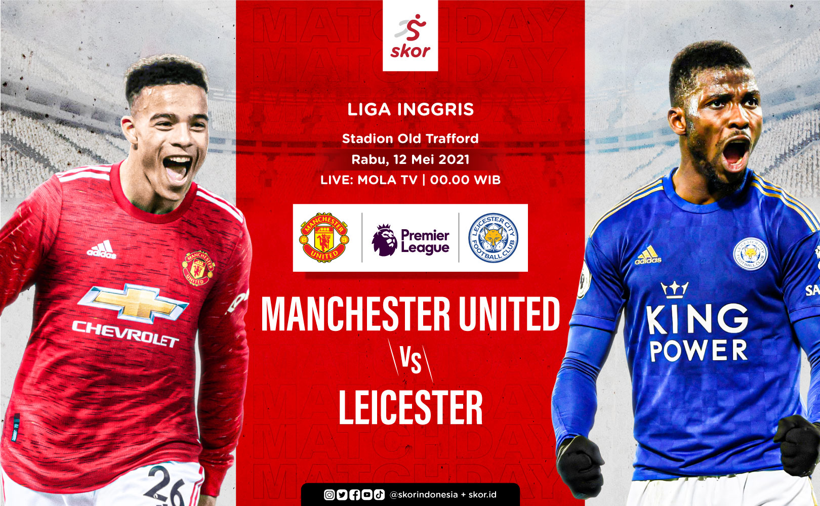 Link Live Streaming Manchester United vs Leicester City di Liga Inggris