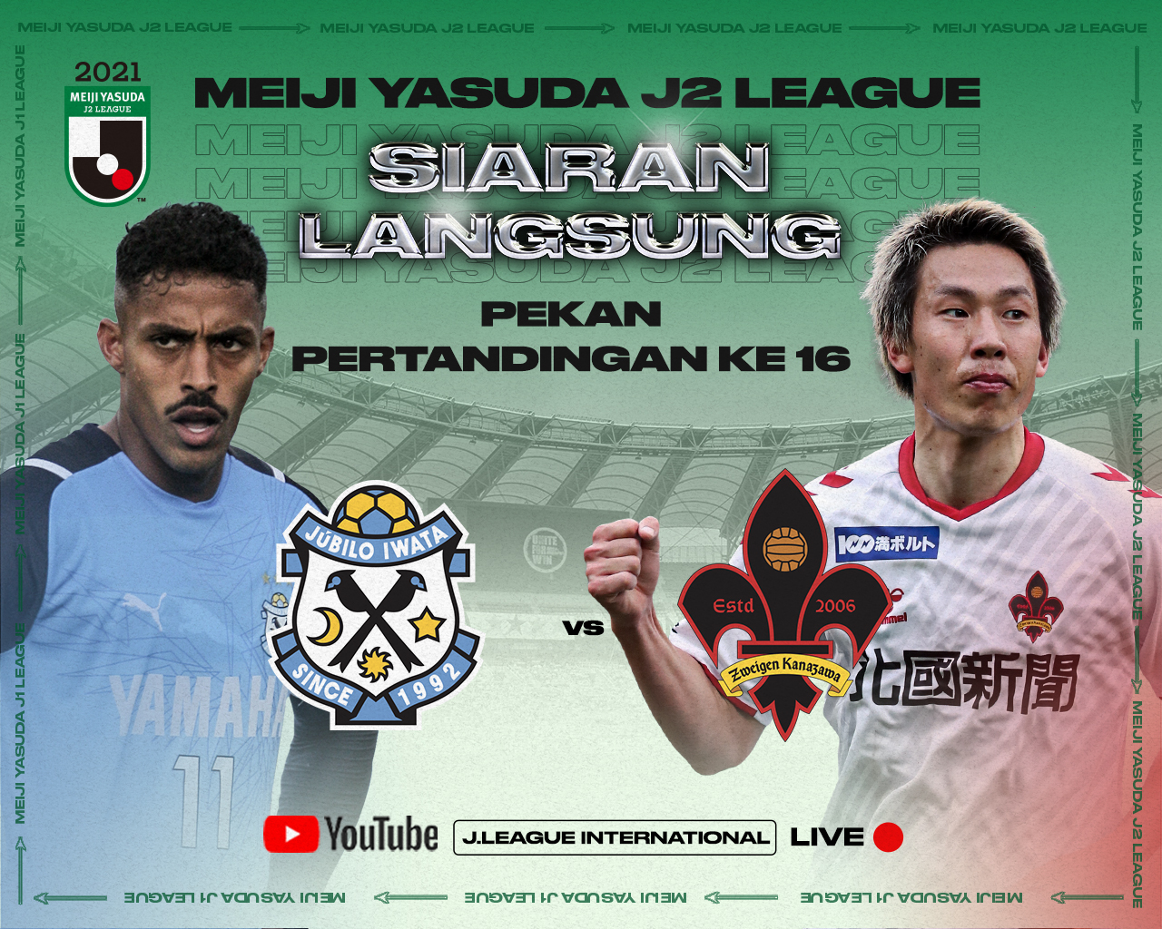 Tonton Gratis Sekarang! J2 League: Jubilo Iwata vs Zweigen Kanazawa - Demi Tiket Promosi