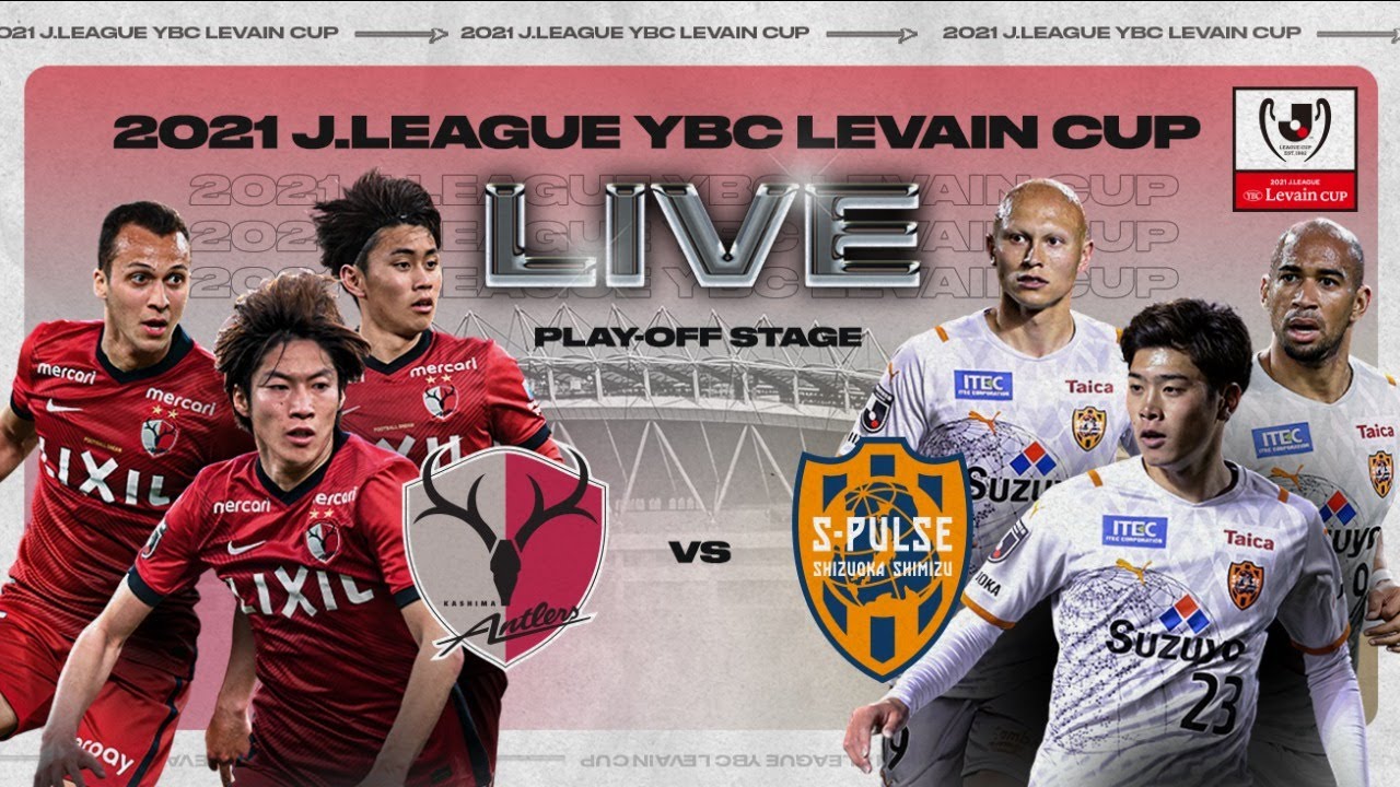 Saksikan Sekarang! J.League Cup: Kashima Antlers vs Shimizu S-Pulse - Playoff Penting