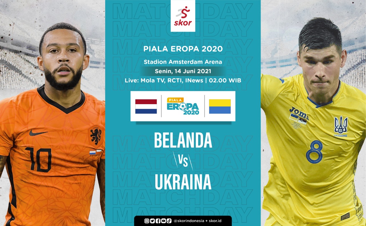 Link Live Streaming Euro 2020: Belanda vs Ukraina