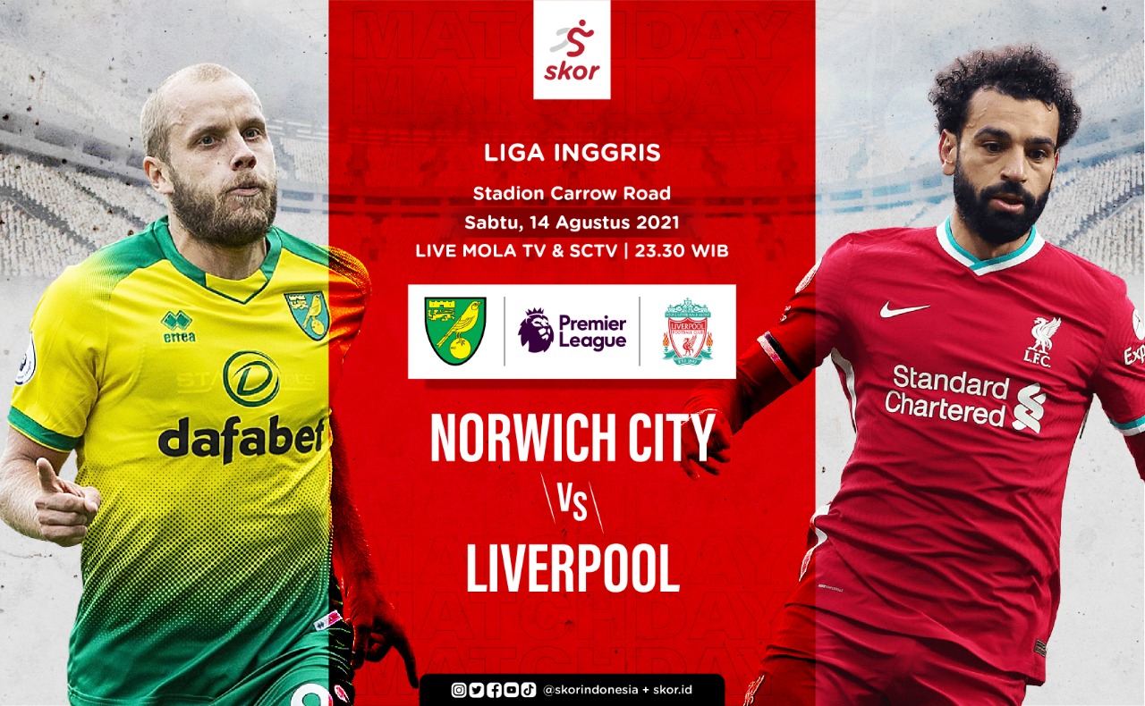 Link Live Streaming Norwich City vs Liverpool di Liga Inggris