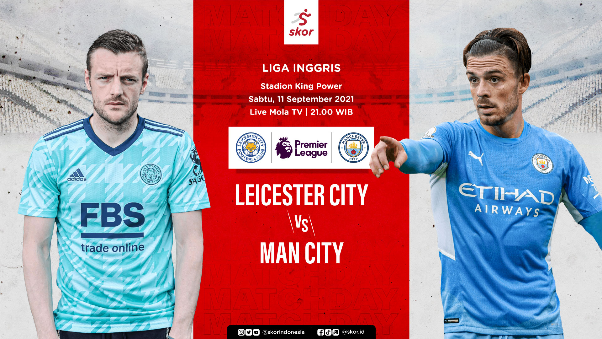 Link Live Streaming Leicester City vs Manchester City di Liga Inggris