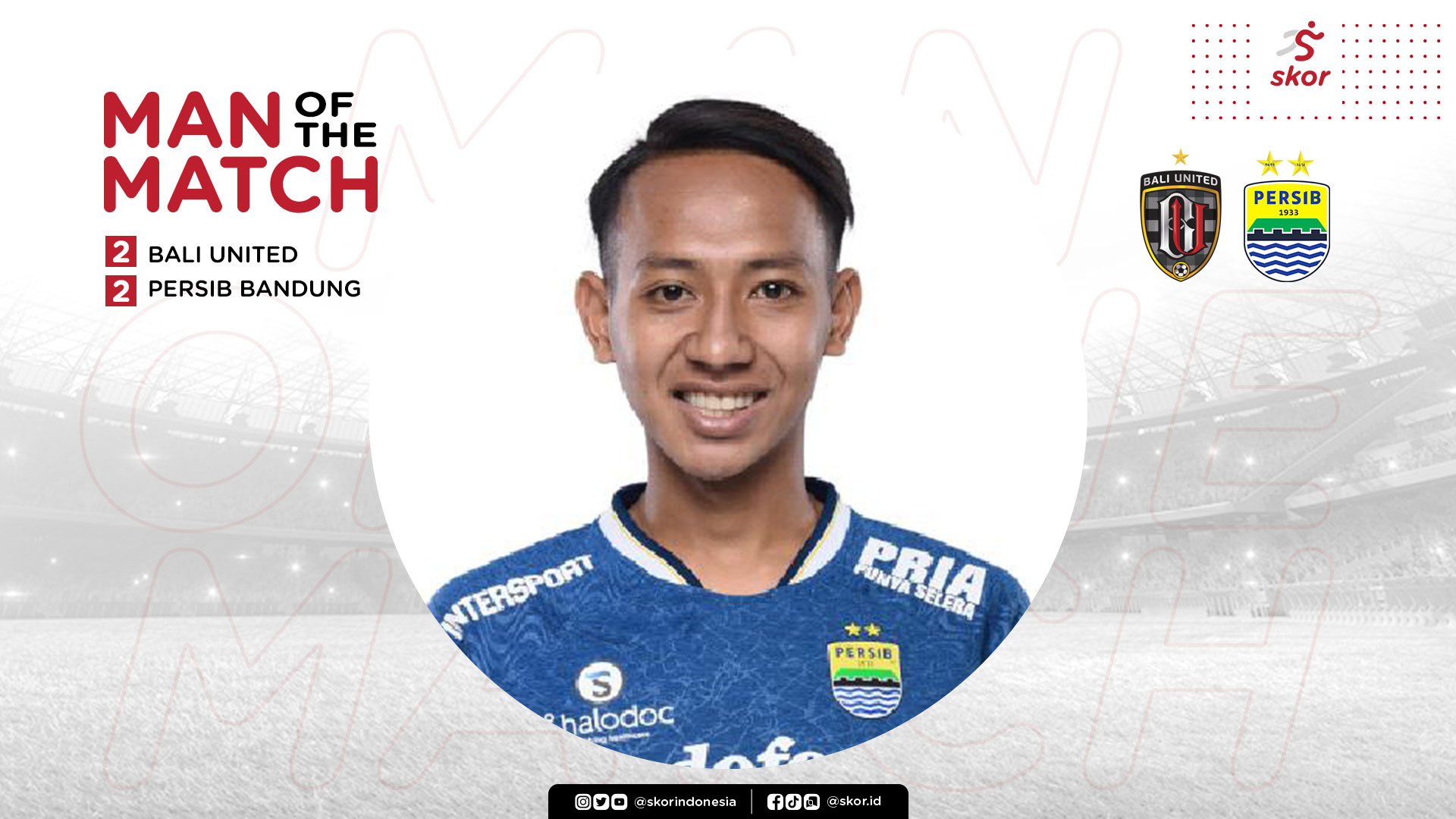 Man of The Match Bali United vs Persib Bandung: Beckham Putra Nugraha