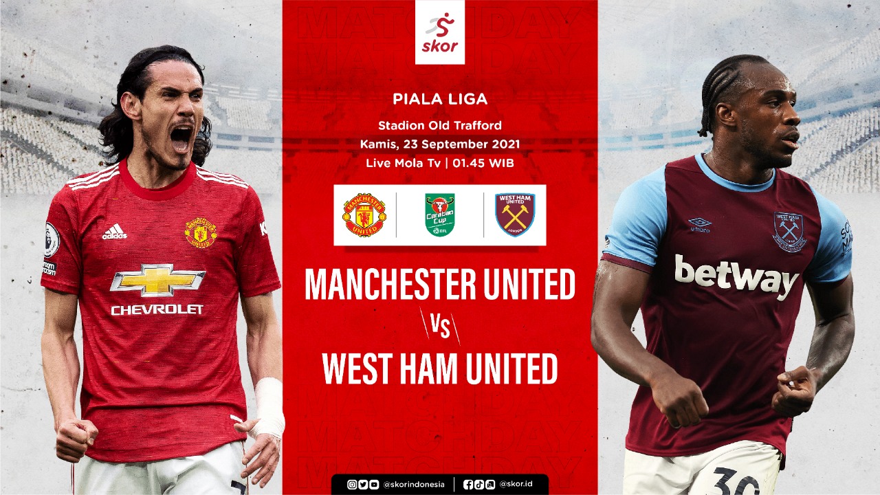 Link Live Streaming Piala Liga Inggris Hari Ini: Manchester United vs West Ham, Aston Villa Tantang Chelsea