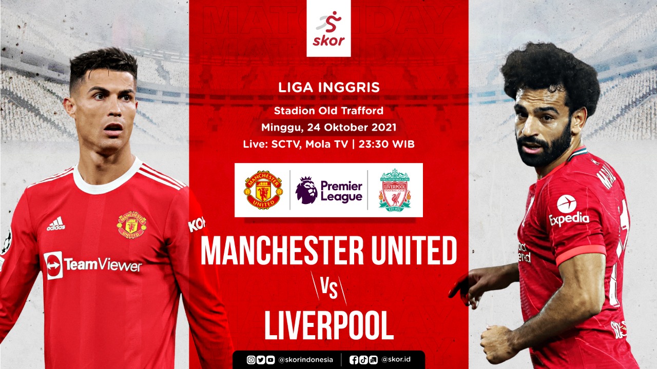 Link Live Streaming Manchester United vs Liverpool di Liga Inggris