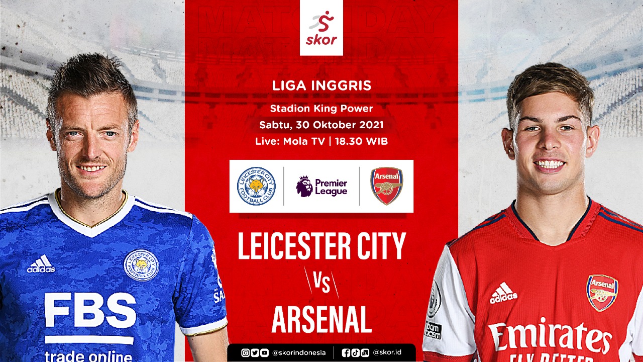 Link Live Streaming Leicester City vs Arsenal di Liga Inggris