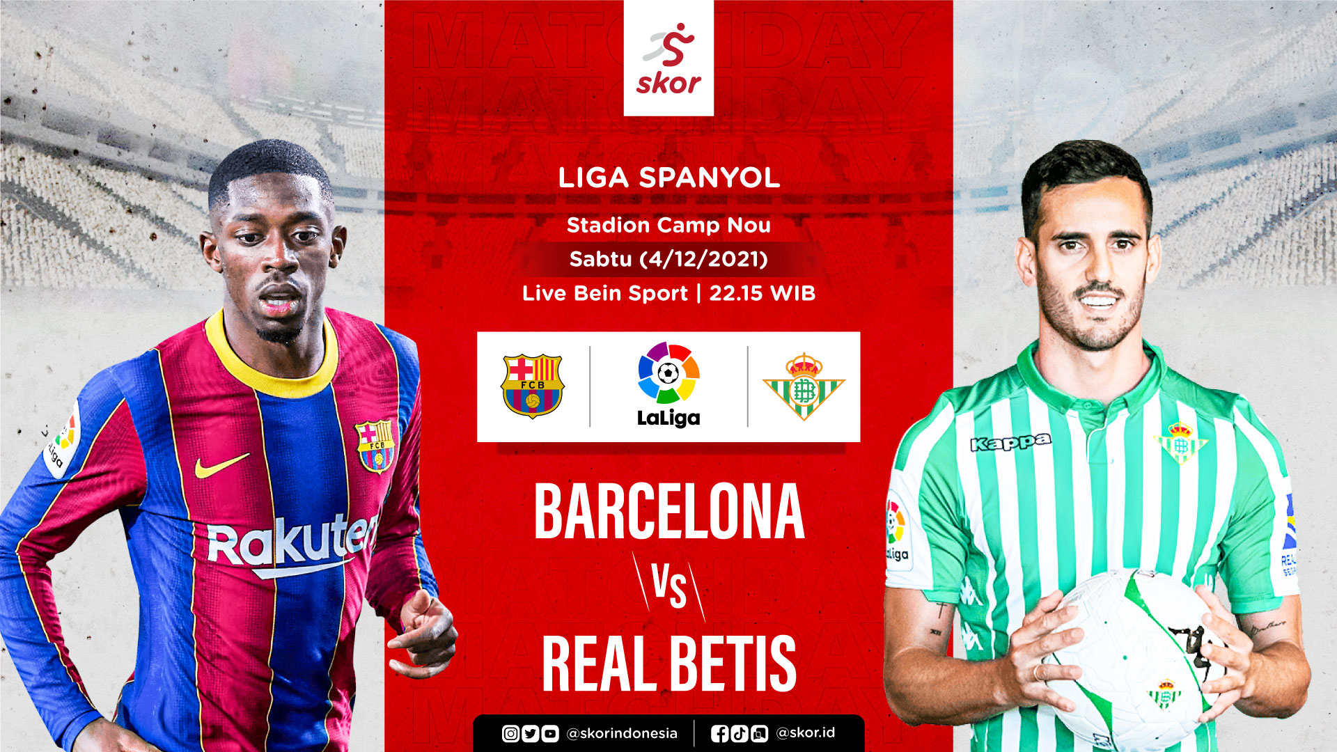 Link Live Streaming Barcelona vs Real Betis di Liga Spanyol