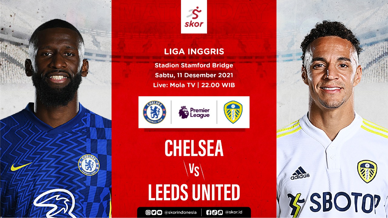 Link Live Streaming Chelsea vs Leeds United di Liga Inggris