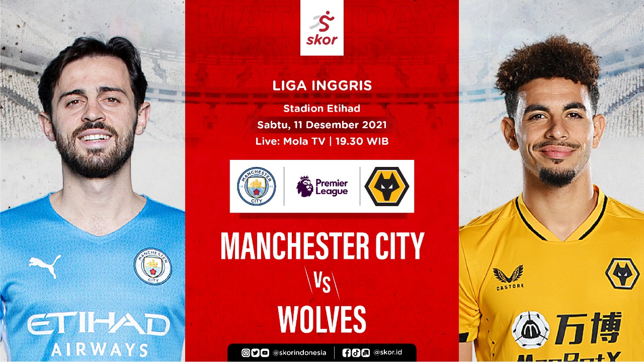 Link Live Streaming Manchester City vs Wolves di Liga Inggris