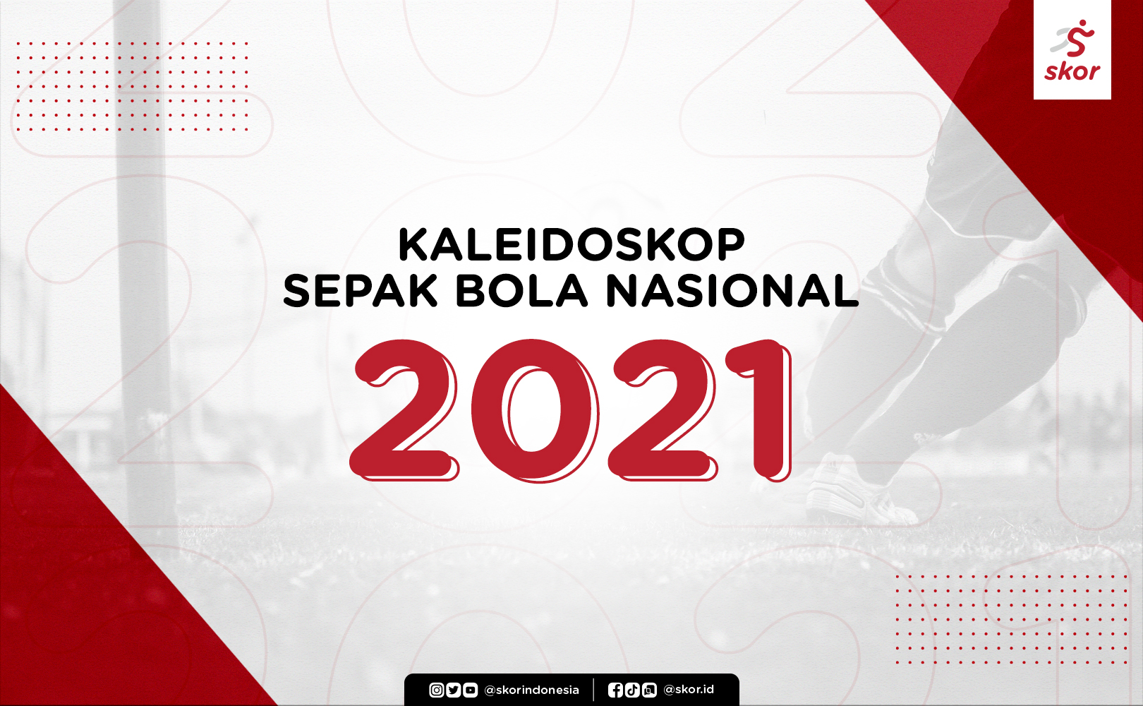 Kaleidoskop Sepak Bola Nasional 2021: PSSI, Timnas Indonesia, dan Drama Kompetisi Semua Level 