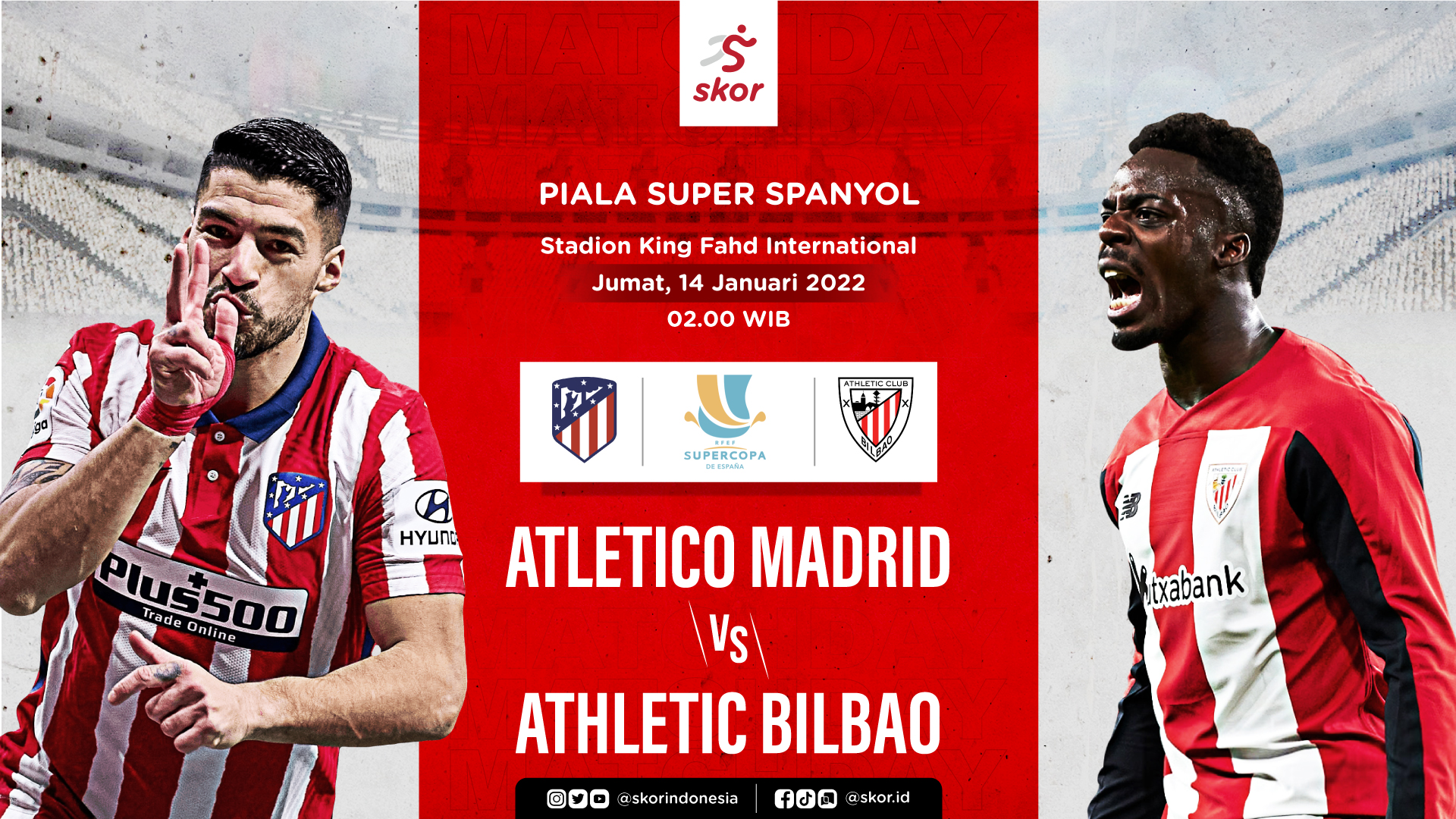 Link Live Streaming Atletico Madrid vs Athletic Bilbao di Piala Super Spanyol