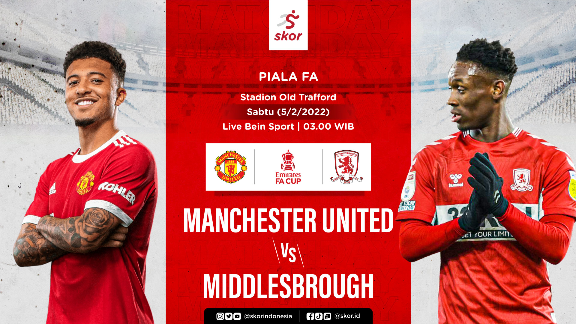 Link Live Streaming Manchester United vs Middlesbrough di Piala FA