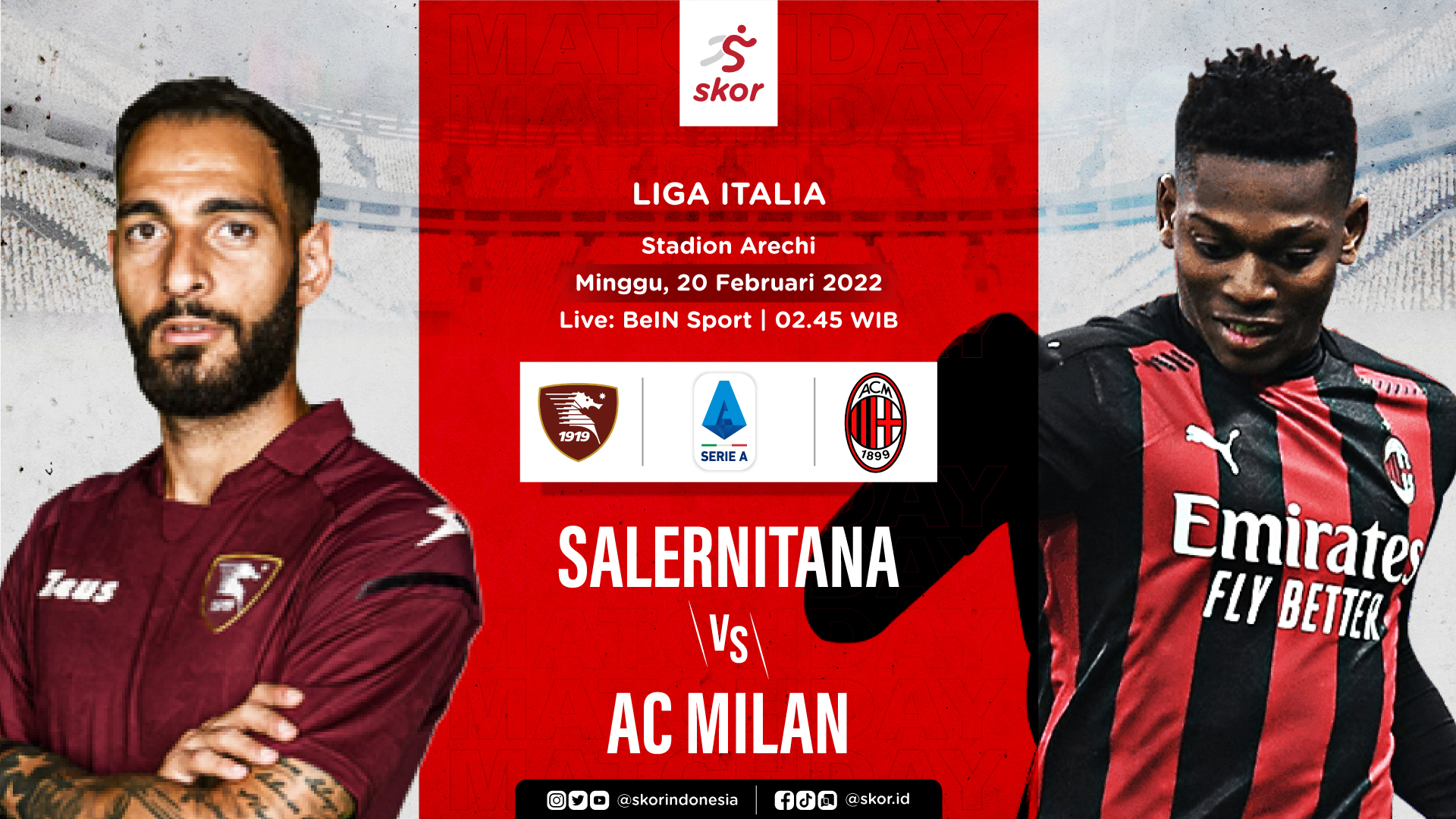 Prediksi Salernitana vs AC Milan: Rossoneri Incar Tiga Poin demi Pertahankan Capolista