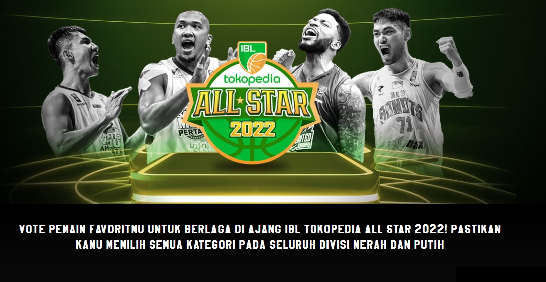 Voting IBL All Star 2022 Dibuka, Ada 10 Kategori yang Harus Dipilih Fans